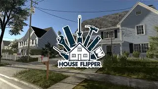 House Flipper! Just chillin' and remodelin'. Come join me!