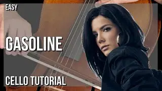 SUPER EASY: How to play Gasoline  by Halsey on Cello (Tutorial)