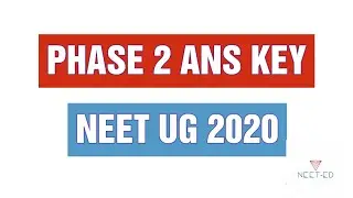 NEET PHASE 2 Ans key by Allen | NEET UG 2020