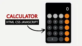 How to make a Calculator using HTML CSS JavaScript