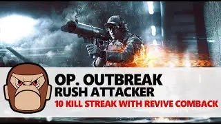 Battlefield 4 | Operation Outbreak | Rush Attackers 10 Killstreak