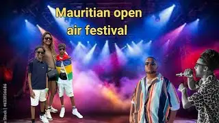Family day out at Mauritian open air festival 2024🇲🇺