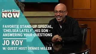 Favorite Stand-Up Special, ‘Chelsea Lately’, His Son - Jo Koy Answers Your Questions