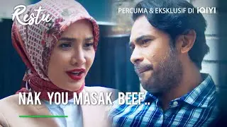 Terkedu calon ketiga ni dengar kena masak😜 | Restu EP 5-3 | iQIYI Malaysia