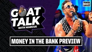 Money in the Bank Preview 2023 | G.O.A.T. Talk with Marcus w/ Sal Vassallo