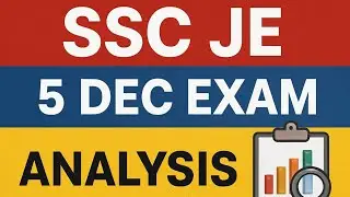 SSC JE 5 Dec Exam Analysis 🔥 |Shift-1Review | Difficulty Level, Good Attempts & Expected Cutoff