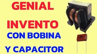 ✅️GENIAL INVENTO CON BOBINA Y CAPACITOR DE TV RECICLADO
