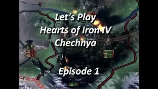 Hearts of Iron IV - Millennium Dawn Mod - Chechnya Episode 1