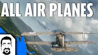 BATTLEFIELD 1 - ALL AIR PLANES
