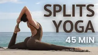 45-Min Splits Yoga | Hip & Leg Flexibility Routine