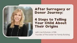 After Surrogacy or Donor Journey: 4 Steps to Telling Your Child About Their Origins - ADONIS