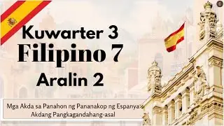 Quarter 3-Week 2: Mga Akda sa Panahon ng Pananakop ng Espanya• Akdang pangkagandahang-asal
