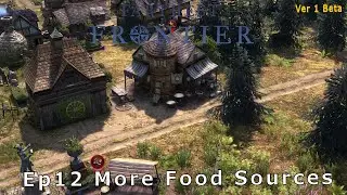 Farthest Frontier Ep12 Increasing Food Production