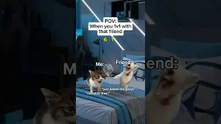 When you 1v1 with that friend #shorts #catmemes #relatable #funny #whatssofunny
