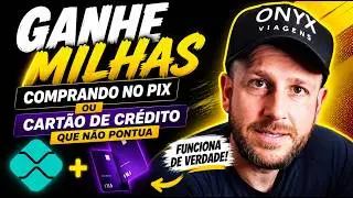 Como Ganhar MILHAS Comprando no PIX ou Qualquer CART&Atilde;O