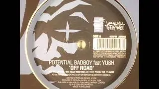 Potential BadBoy Feat Yush - Off Road - 12