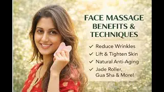 Face Massage for Younger Skin | Reduce Wrinkles & Fine Lines Naturally