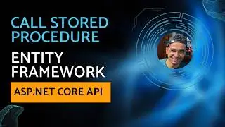 Call Stored Procedure Using ASP.NET Core Entity Framework