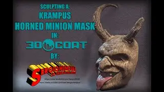 Sculpting a Krampus Horned Minion Mask in 3DCoat 2022