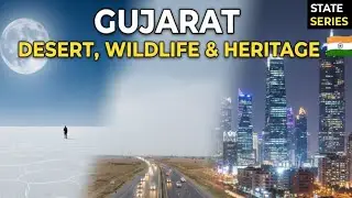 Gujarat &ndash; Desert, Wildlife & Heritage | Top 10 Tourist Places to Visit | State Series