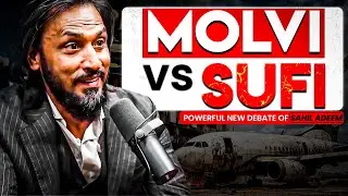 Sufi vs Molvi Debate | Sahil Adeem New & Latest Powerful Discussion | Alief TV