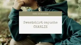 [ TUTORIEL ] Coudre un sweat pour enfant - patron Charlie