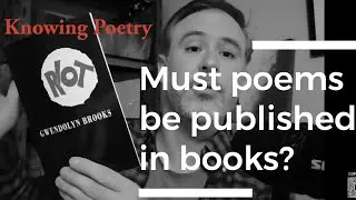 Must poems be published in books?