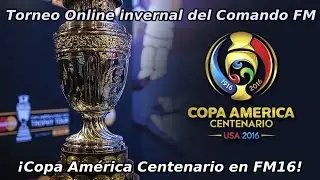 Torneo Copa Am&eacute;rica Centenario 2016 Online invernal del Comando FM