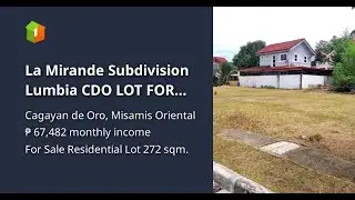 La Mirande Subdivision Lumbia CDO LOT FOR SALE