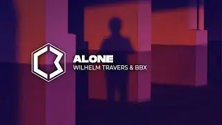 Wilhelm Travers & BBX - Alone