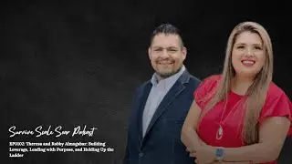 Theresa and Robby Almogabar: Building Leverage, Leading with Purpose, and Holding Up the Ladder