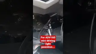 ADV160 Mini driving light posistion