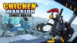 Chicken Warrior : Zombie Hunter - iPhone/iPod Touch/iPad - HD Gameplay Trailer