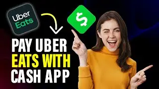 How to pay Uber eats with Cash app (Full Guide)