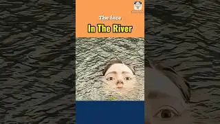 The face in the river
