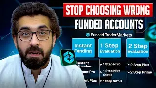 🚨 4 Steps To Choose The RIGHT Funded Account with FTM 💰