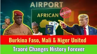 Burkina Faso, Mali & Niger Shock World Launch Their Own Passport Africa news 2025, Ibrahim Traore