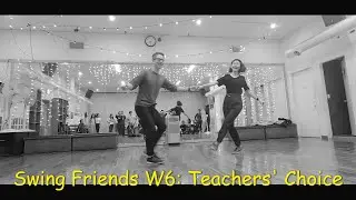 Swing Friends W6: Teachers' Choice