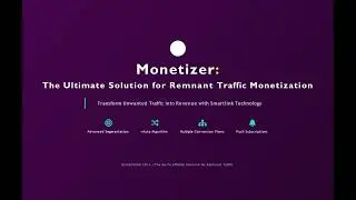 Monetizer: Maximize Your Remnant Traffic Revenue with Smartlinks & vAuto Algorithm