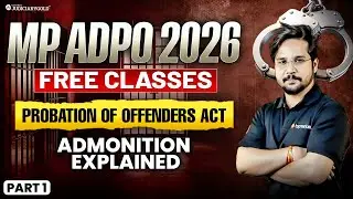MP ADPO Exam 2026 | Probation of Offenders Act & Court Warning Explained In Hindi | JG #mpadpo