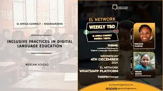 Inclusive Practices in Digital Language Education (EL Africa Connect) | Miriam Achiso