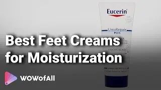 Best Feet Creams for Moisturization in India:Complete List with Features,Price Range & Details- 2019