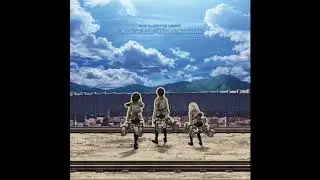 2chi城 - Attack on Titan OST - Hiroyuki Sawano