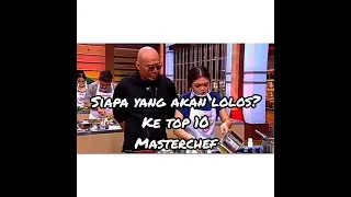 menuju TOP 10?! MasterChef 2020