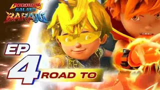 BoBoiBoy Galaxy Baraju - Episdoe 4 | Kuasa Yang Melampaui Batas