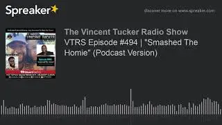 VTRS Episode #494 | 