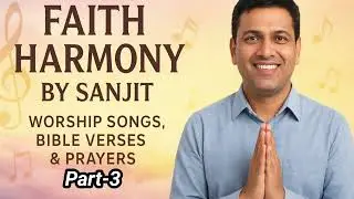 Faith Harmony by Sanjit - Channel Trailer | Welcome to Our Multilingual Christian Music Journey