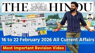 The Hindu Analysis Today | 22 February  2026 | Weekly Compilation | Current Affairs Today