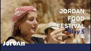 Visit Jordan: Jordan Food Festival - Day 5