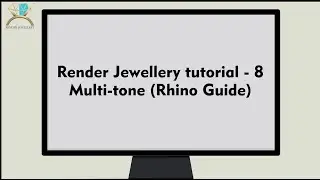 Tutorial 8 : Two tone Rhino Guide | Doit Designs Pvt Ltd | Render Jewellery